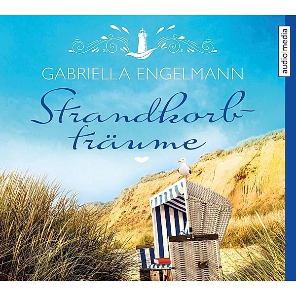 Strandkorbträume, 5 Audio-CDs, Gabriella Engelmann