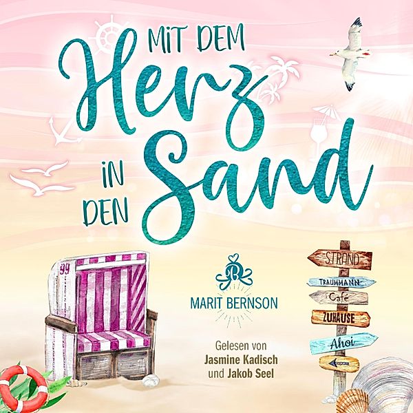 Strandkorbwunder - 7 - Mit dem Herz in den Sand, Marit Bernson