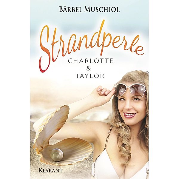 Strandperle. Charlotte und Taylor, Bärbel Muschiol