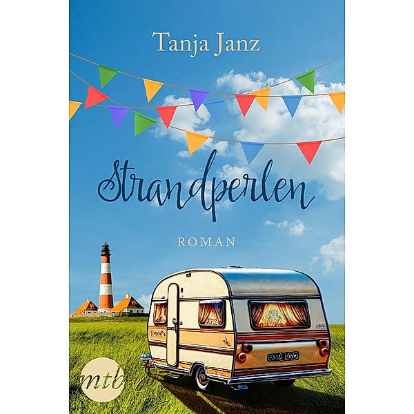 Strandperlen / Mira Star Bestseller Autoren Romance, Tanja Janz