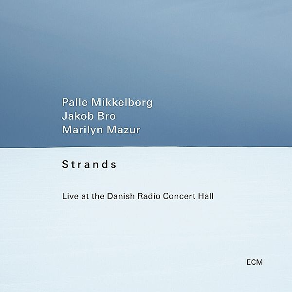 Strands, Palle Mikkelborg, Jakob Bro, Marilyn Mazur