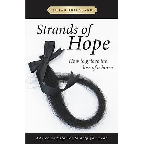 Strands of Hope, Susan Friedland