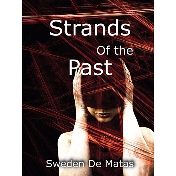 Strands of the Past, Sweden de Matas