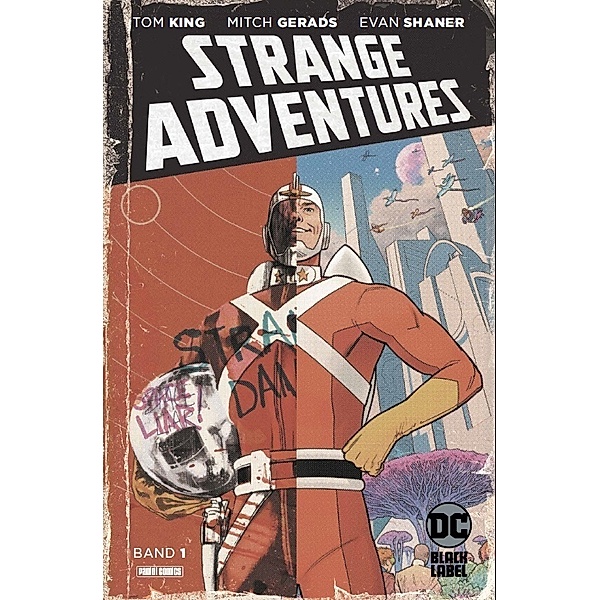 Strange Adventures.Bd.1 (von 2), Tom King, Mitch Gerads, Evan Shaner