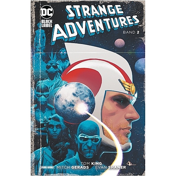 Strange Adventures.Bd.2 (von 2), Tom King, Mitch Gerads, Evan Shaner