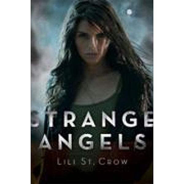 Strange Angels, Lili St Crow