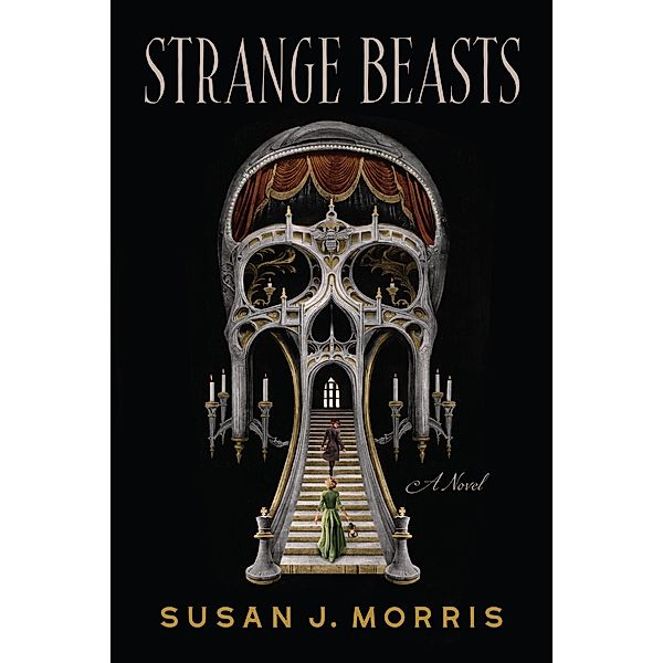 Strange Beasts, Susan J. Morris