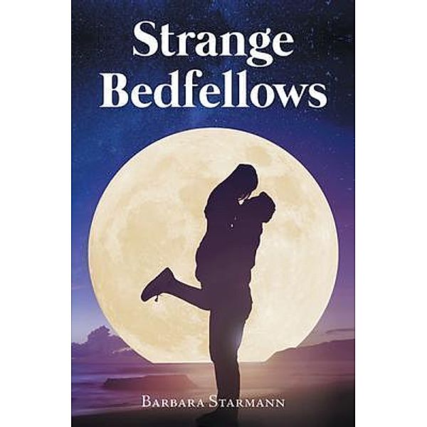 Strange Bedfellows, Barbara Starmann