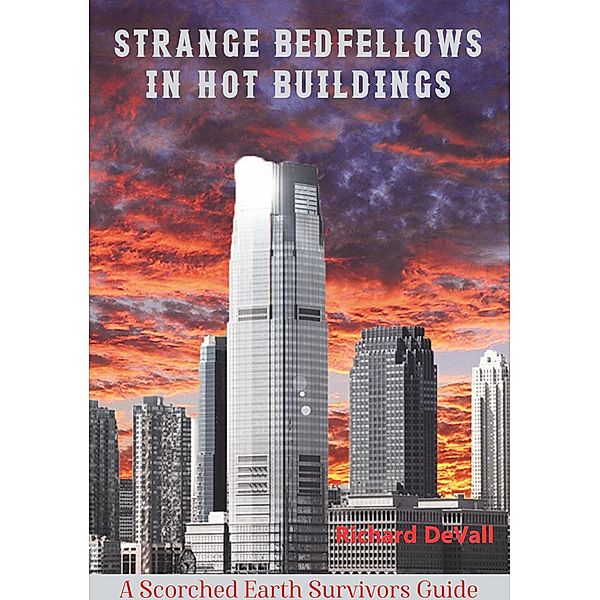 Strange Bedfellows in Hot Buildings, Richard Devall