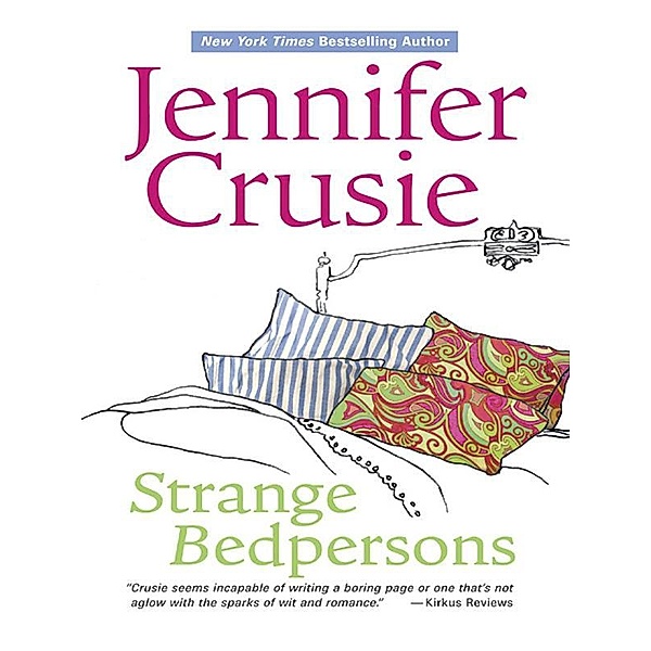 Strange Bedpersons, Jennifer Crusie