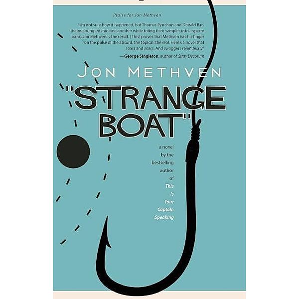 Strange Boat, Jon Methven