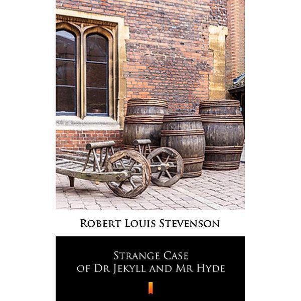 Strange Case of Dr Jekyll and Mr Hyde, Robert Louis Stevenson