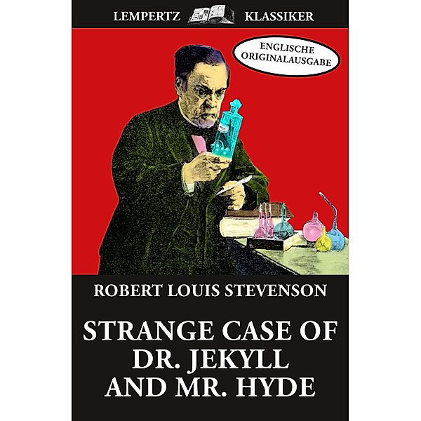 Strange Case of Dr. Jekyll and Mr. Hyde, Robert Louis Stevenson