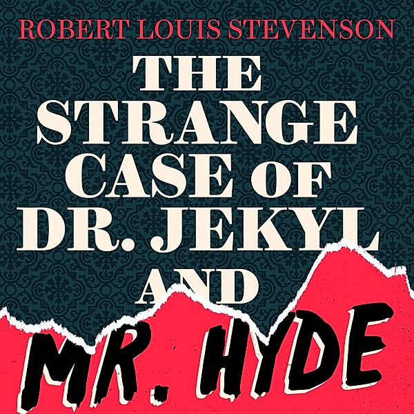 Strange Case of Dr Jekyll and Mr Hyde, Robert Louis Stevenson