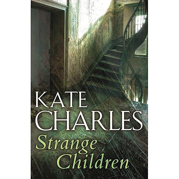 Strange Children, Kate Charles