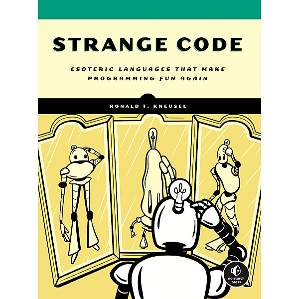 Strange Code, Ronald T. Kneusel