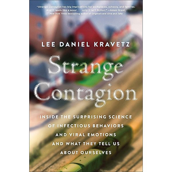 Strange Contagion, Lee Daniel Kravetz