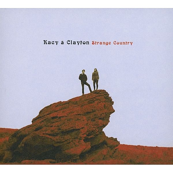 Strange Country, Kacy & Clayton