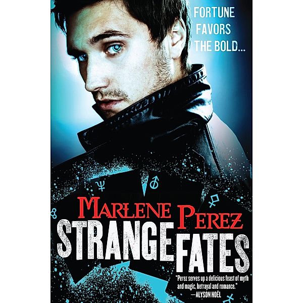 Strange Fates / Nyx Fortuna Bd.1, Marlene Perez