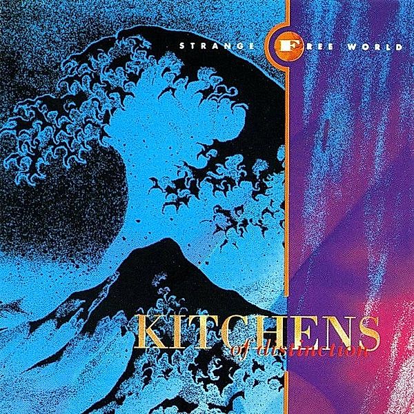 Strange Free World (Vinyl), Kitchens Of Distinction