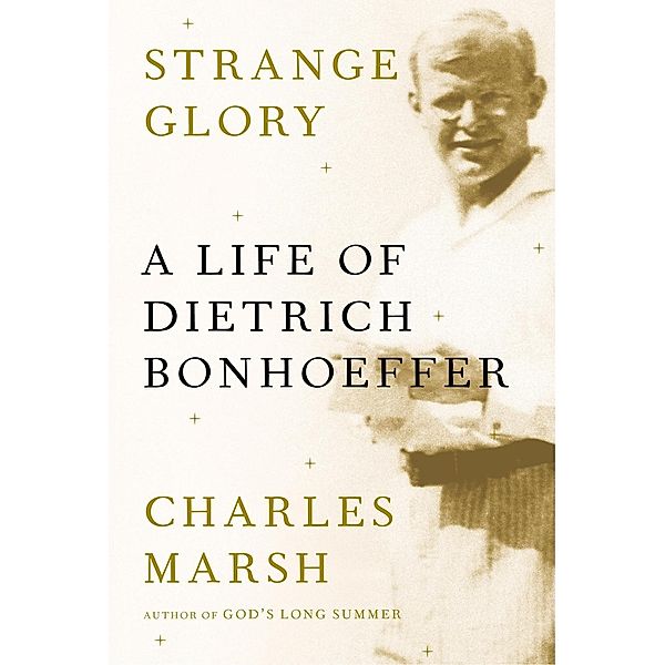 Strange Glory, Charles Marsh