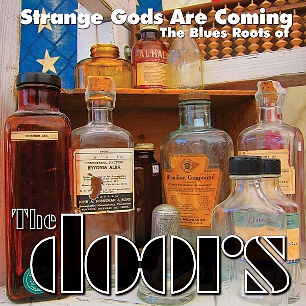 Strange Gods Are Coming:The Blues Roots Of The Doors, Diverse Interpreten