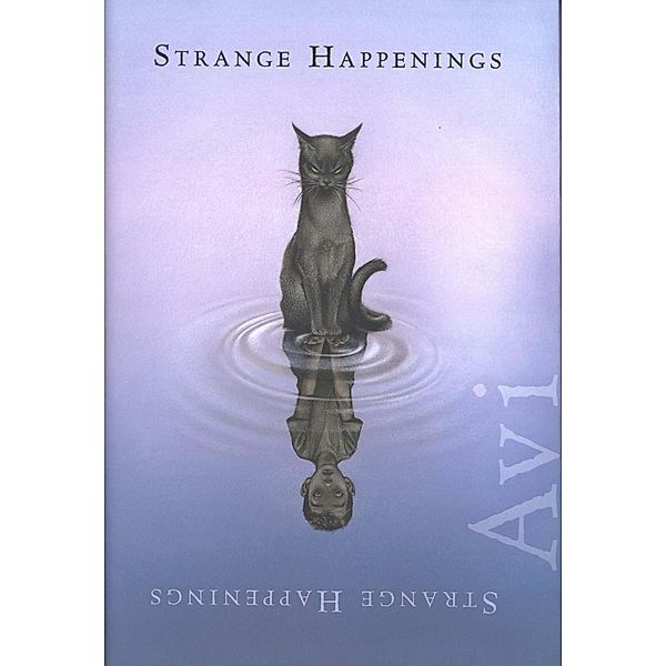 Strange Happenings / Clarion Books, Avi