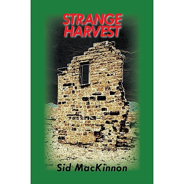 Strange Harvest, Sid MacKinnon