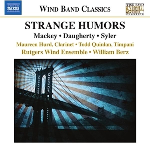 Strange Humors, Rutgers Wind Ensemble