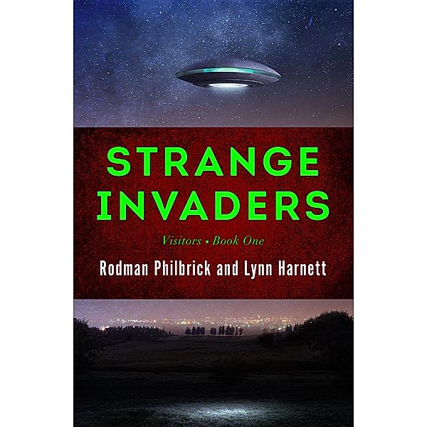 Strange Invaders / Visitors, Rodman Philbrick, Lynn Harnett