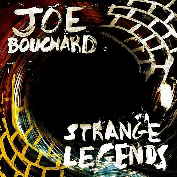 Strange Legends, Joe Bouchard