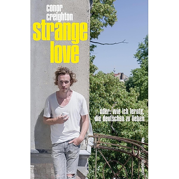 Strange Love / Ullstein eBooks, Conor Creighton