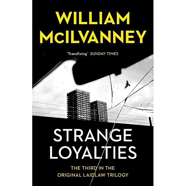 Strange Loyalties, William McIlvanney