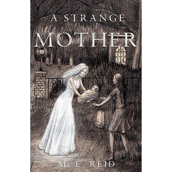 Strange Mother, M. L. Reid