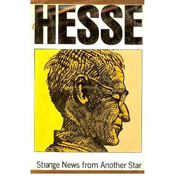 Strange News from Another Star, Hermann Hesse