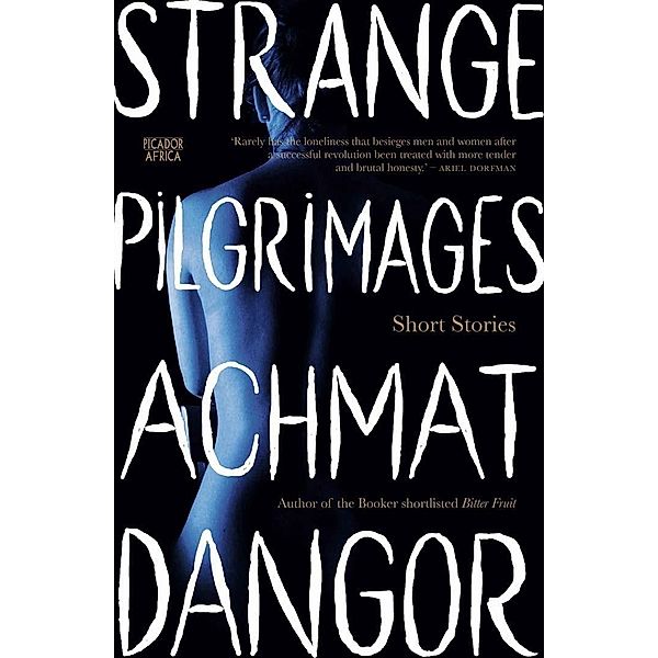 Strange Pilgrimages, Achmat Dangor