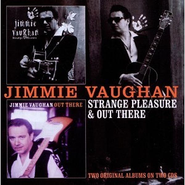 Strange Pleasure/Out There, Jimmie Vaughan
