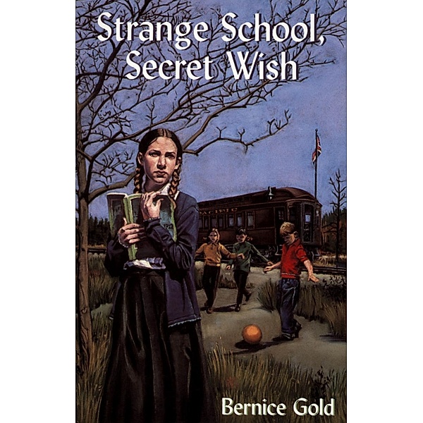 Strange School, Secret Wish, Bernice Gold