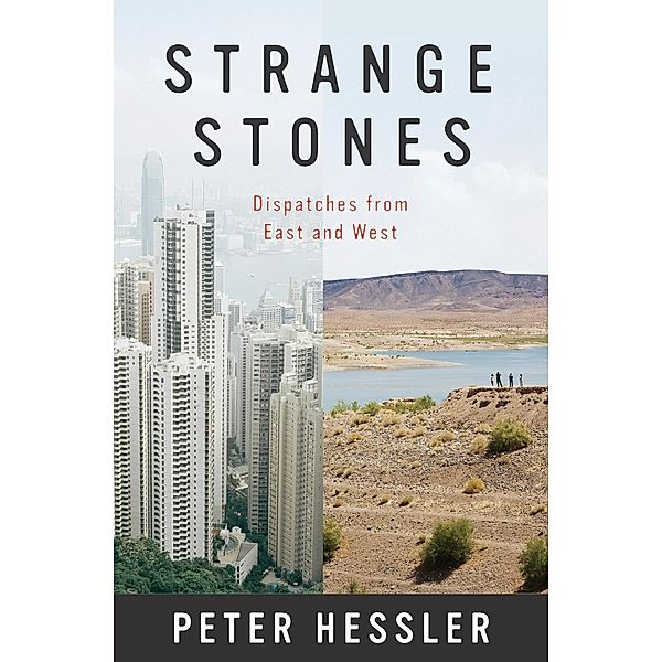 Strange Stones, Peter Hessler