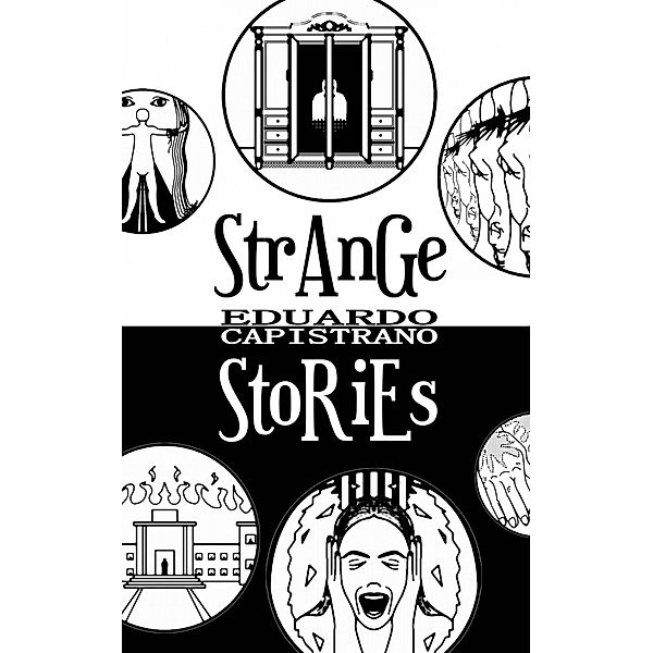 Strange Stories, Eduardo Capistrano