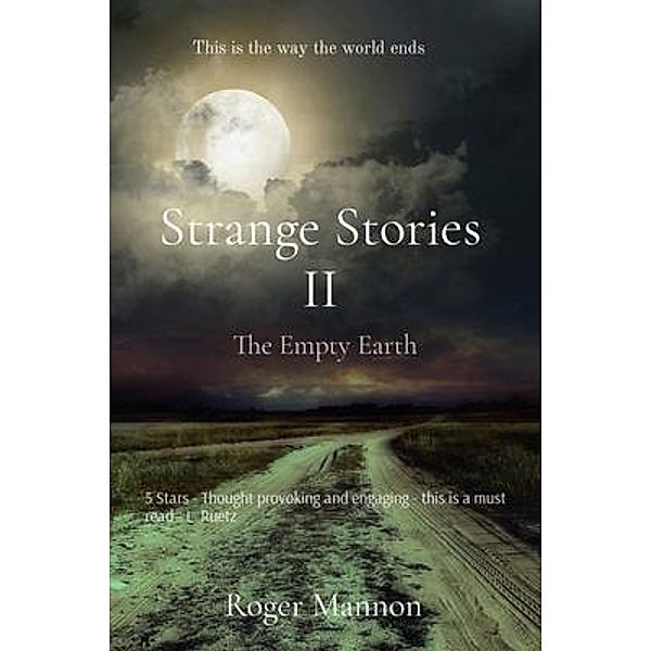 Strange Stories II / Roger W. Mannon, Roger Mannon