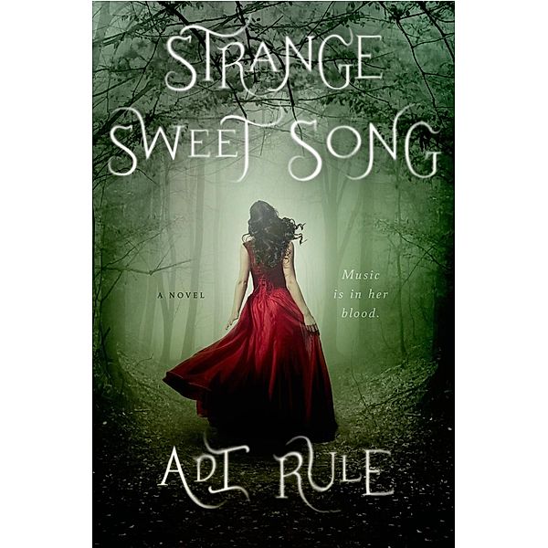 Strange Sweet Song, Adi Rule