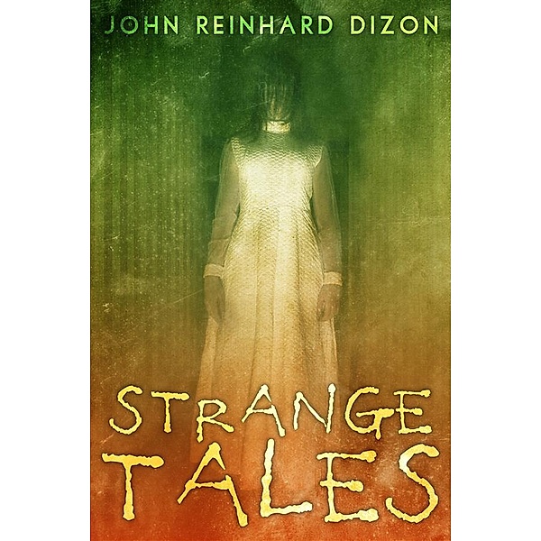 Strange Tales, John Reinhard Dizon