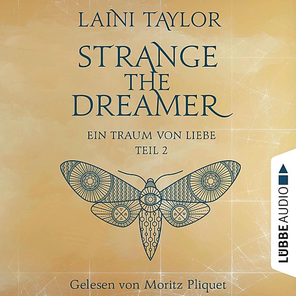 Strange the Dreamer - 2 - Ein Traum von Liebe, Laini Taylor