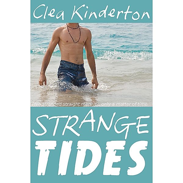 Strange Tides (Strange Tidings, #1) / Strange Tidings, Clea Kinderton