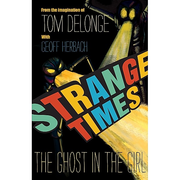 Strange Times, Tom Delonge