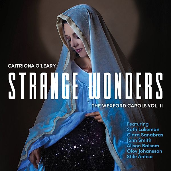 Strange Wonders,The Wexford Carols,Vol.2, Caitriona O'Leary