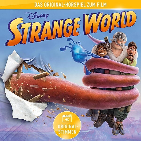 Strange World Hörspiel - Strange World (Das Original-Hörspiel zum Disney Film)