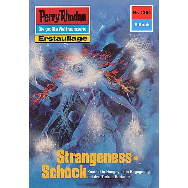 Strangeness-Schock (Heftroman) / Perry Rhodan-Zyklus Tarkan Bd.1354, Peter Griese