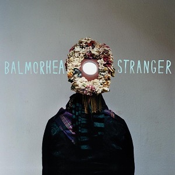 Stranger, Balmorhea